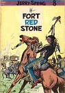Jerry Spring, tome 9 : Fort Red Stone par Jij