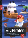 Wilde Piraten: Kinderleichtes Basteln mit vielen Spielideen par Sommer