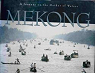 MEKONG A journey on the Mother of Waters par Yamashita