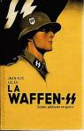 La Waffen SS par Jean-Luc
