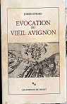 L' Evocation du vieil Avignon par Girard
