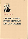 L'impérialisme, stade suprême du capitalisme par Lénine