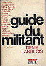 Guide du militant par Langlois
