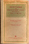 Histoire du Parti Communiste bolchvik de l'U.R.S.S. par P.C.U.S.