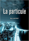 La particule par Lantset