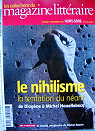 Le Magazine Littraire, Hors-srie n10. Le nihilisme la tentation du nant par Le magazine littraire