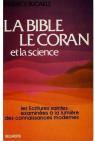 la bible le coran et la science par Bucaille