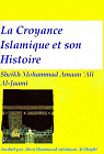 La Croyance Islamique et son Histoire par 'Ali Al-Jaami