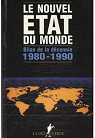 L'état du monde, tome 8 : 1980 - 1990 par Gèze