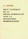 Deux tactiques de la social-démocratie dans la révolution démocratique par Lénine