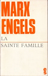 Marx Engels : La sainte famille par Marx