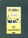 Des Malentendus : 1983-1986 par Iturria