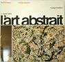L'art abstrait, tome 4 : 1945 /1970 par Ragon
