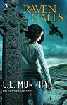 Walker Papers, tome 7 : Raven Calls