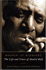 Moanin' at Midnight: The Life and Times of Howlin' Wolf par Segrest