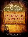 The Pirate Captain: Chronicles of a Legend par Lynne