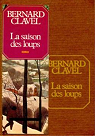Les Colonnes du ciel, La Saison des loups (t.1) par Clavel