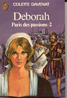 Deborah, tome 6 : Paris des passions 2 par Davenat