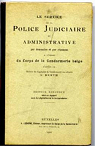 Le service de la police judiciaire et administrative par Berth