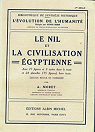 Le Nil et la civilisation gyptienne par Moret