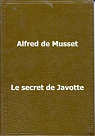 Le secret de Javotte par Musset