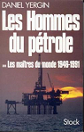 Les hommes du ptrole (t.2), Les matres du monde 1946-1991 par Yergin