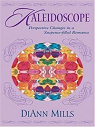 Kaleidoscope (Love in Pursuit) par Mills