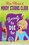 Beauty to die for par Starns Clark