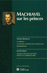 Machiavel sur les princes par Machiavel