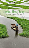 Loeuk... Tchong Kraoy - La dernière fois par Srun