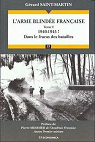 L'arme blinde franaise, tome 2 : 1940-1945 ! Dans le fracas des batailles par Saint-Martin