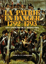 La patrie en danger 1792-1793 - Les campagn..