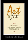 Art & Fear: Observations On the Perils (and Rewards) of Artmaking par Bayles