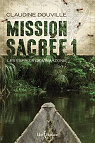 Mission Sacre 1 - les esprits de l'Amazonie par Douville