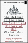 The Defence of the Realm, the authorized History of MI5 par Andrew