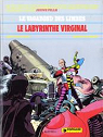 Le Vagabond des Limbes, tome 9 : Le Labyrinthe virginal par Godard