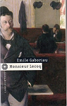 Les Enquêtes de Monsieur Lecoq : Monsieur Lecoq par Gaboriau