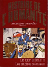Histoire de l'humanit en bandes dessines, tome 46 : Le XIXe sicle II : Les empires coloniaux par Zoppi