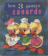 Les trois petits canards par Touret