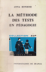 La Mthode des tests en pdagogie : Problmes d'valuation et psychomtrie (L'ducateur) par Bonboir