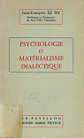Psychologie et matrialisme dialectique par Le Ny