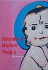 Retreats of Modern People par Hung