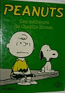 Peanuts : Les Malheurs de Charlie Brown par Schulz