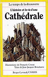 L'histoire et la vie d'une cathédrale par Brisebarre
