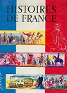 Histoires de France : Texte de Marcelin Traverse,... Illustrations de Jean Reschofsky par Traverse