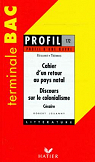 Profil d'une oeuvre : Cahier d'un retour au pays natal (1939, 1956), Discours sur le colonialisme (1955), Csaire par Jouanny