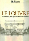 Le Louvre. Trésors du plus grand musée du monde par Bresc-Bautier