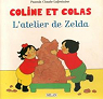 Coline et Colas : L'atelier de Zelda par Claude-Lafontaine