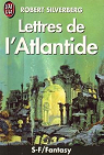Lettres de l'Atlantide par Silverberg