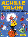 Achille Talon, tome 10 : Le Roi de la science diction par Greg